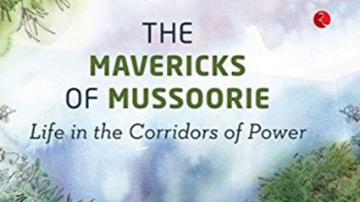  The Mavericks of Mussoorie