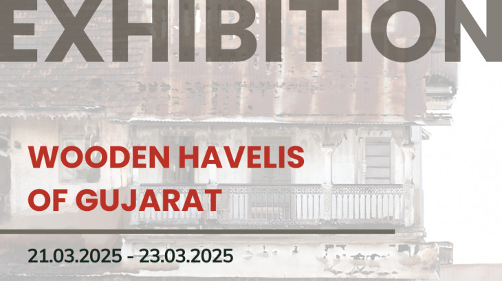 Exhibiton on Wooden Havelis of Gujarat