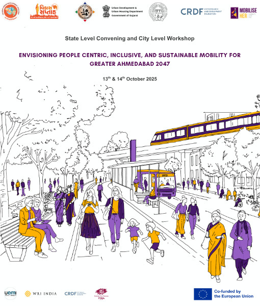 Workshop on Envisioning a People-Centric, Inclusive, and Sustainable Mobility Future for Ahmedabad