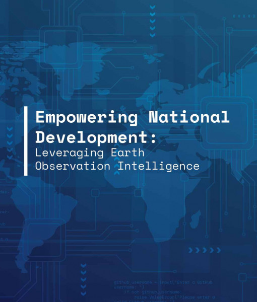 Empowering National Development: Leveraging Earth Observation Intelligence
