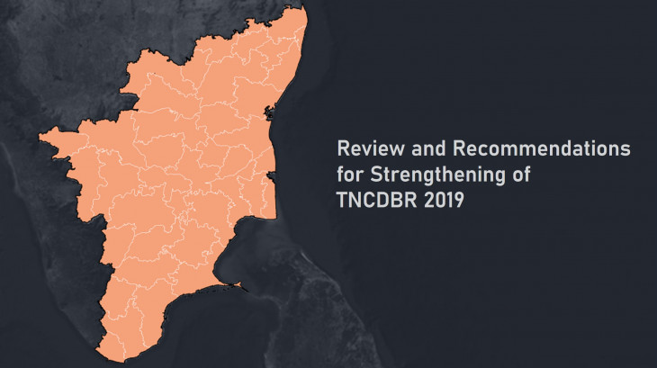 Review and Recommendations for Strengthening of Tamil Nadu Combined Development and Building Rules(TNCDBR)