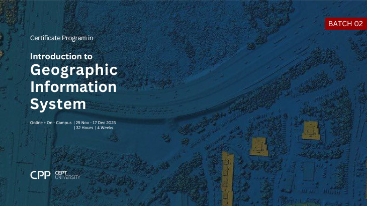 Introduction to Geographic Information System (Batch-02)
