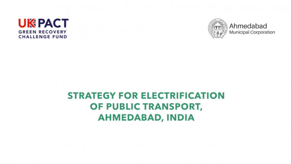 Strategy for Electrification of Public Transport in Ahmedabad, Gujarat